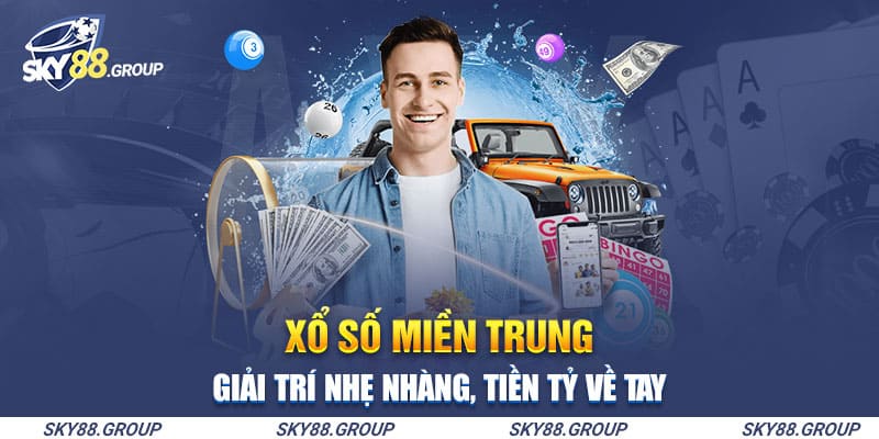 Xổ Số Miền Trung - Giải Trí Nhẹ Nhàng, Tiền Tỷ Về Tay